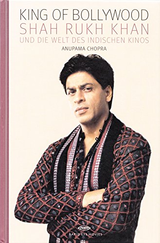 Beispielbild fr King of Bollywood: Shah Rukh Khan und die Welt des indischen Kinos zum Verkauf von medimops