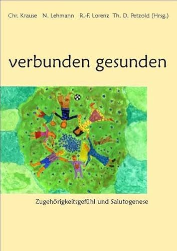 Stock image for verbunden gesunden: Zugehrigkeitsgefhl und Salutogenese for sale by Revaluation Books