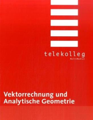 Beispielbild fr Vektorrechnung und Analytische Geometrie: Telekolleg zum Verkauf von medimops