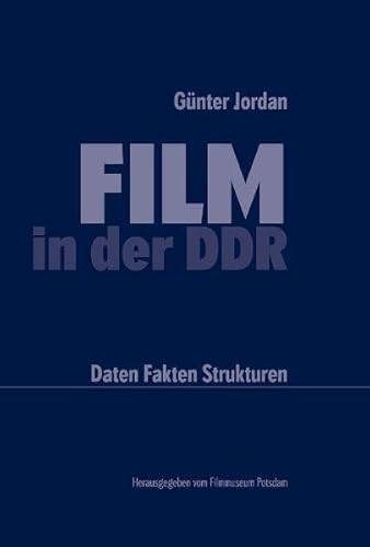 9783981210422: Film in der DDR: Daten Fakten Strukturen