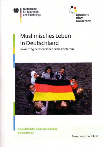 Stock image for Muslimisches Leben in Deutschland im Auftrag der Deutschen Islam Konferenz. Forschungsbericht 6. for sale by Fabula  Antiquariat