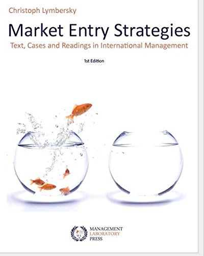 Beispielbild fr Market Entry Strategies: Text, Cases and Readings in Market Entry Management zum Verkauf von Ammareal