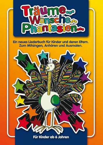 Beispielbild fr Trume, Wnsche, Phantasien: Ein Kinderliederbuch fr Kinder und deren Eltern zum Verkauf von medimops