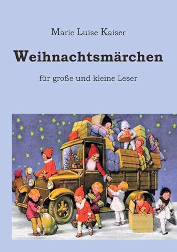 Imagen de archivo de Weihnachtsmrchen: fr groe und kleine Leser a la venta por medimops