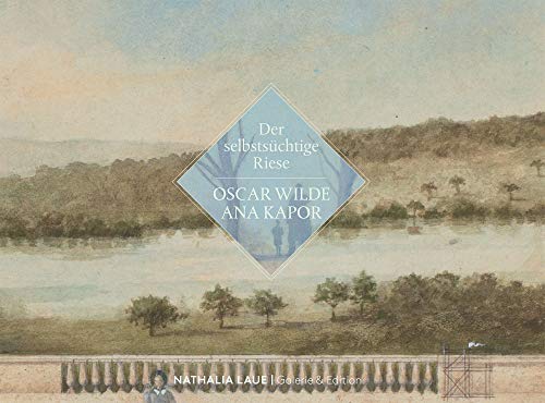 Beispielbild fr Der selbstschtige Riese: Kunstmrchen von Oscar Wilde zum Verkauf von medimops