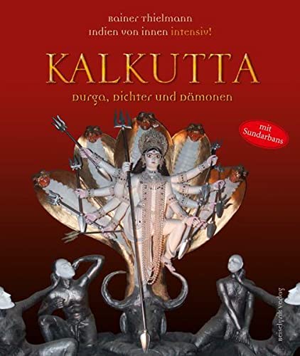 Beispielbild fr Kalkutta - Durga, Dichter und Dmonen zum Verkauf von Buchmarie
