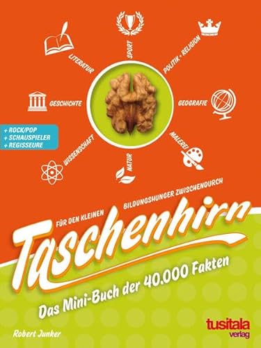 Beispielbild fr Taschenhirn. Allgemeinwissen in Listen. Zum Lernen, Abfragen und Quiz spielen zum Verkauf von medimops