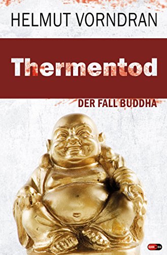 Stock image for Thermentod: Folge 2: Der Fall Buddha for sale by medimops