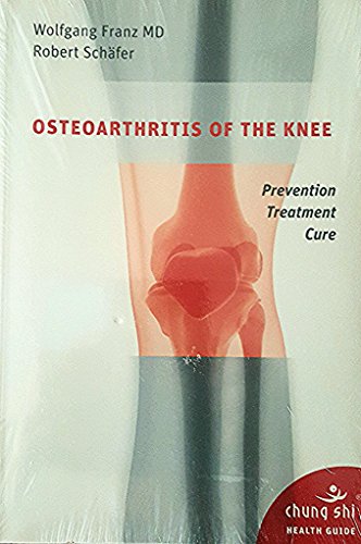 Beispielbild fr Osteoarthritis Of The Knee - Prevention Treatment Cure zum Verkauf von HPB-Red