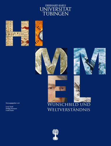 Beispielbild fr Der Himmel: Wunschbild und Weltverstndnis zum Verkauf von bookdown