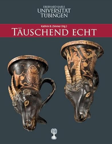 Stock image for Tuschend echt (Schriften des Museums der Universitt Tbingen MUT) for sale by bemeX