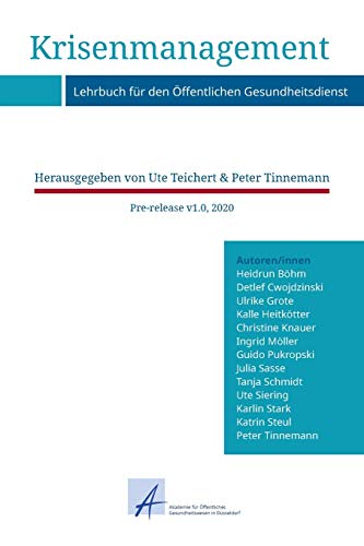 Stock image for Krisenmanagement: Lehrbuch fr den ffentlichen Gesundheitsdienst (German Edition) for sale by Lucky's Textbooks