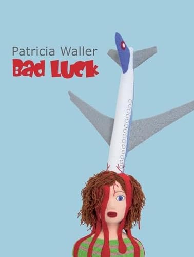 Beispielbild fr Patricia Waller "Bad Luck" zum Verkauf von medimops