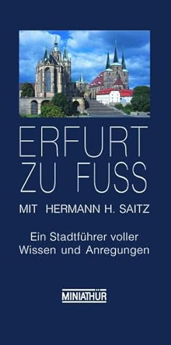 Stock image for Erfurt zu Fu: Ein Stadtfhrer voller Wissen und Anregungen for sale by medimops