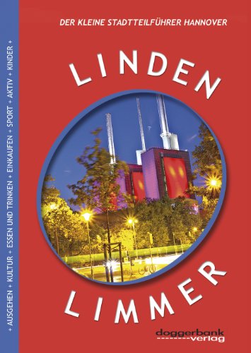 Beispielbild fr Linden-Limmer: Der kleine Stadtteilfhrer Hannover zum Verkauf von medimops