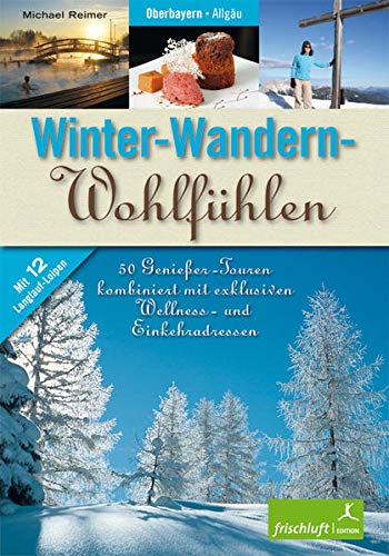 Imagen de archivo de Winter-Wandern-Wohlfhlen a la venta por medimops