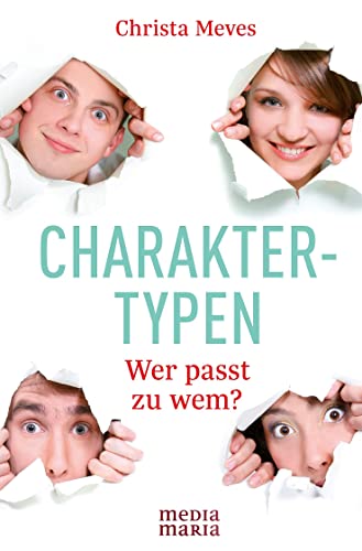 Beispielbild fr Charaktertypen - Wer passt zu wem? zum Verkauf von medimops