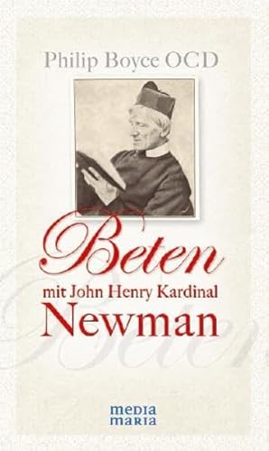 Beispielbild fr Beten mit John Henry Kardinal Newman zum Verkauf von medimops