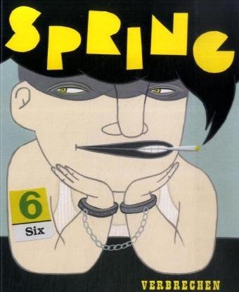 Beispielbild fr Spring, Bd.6 : Verbrechen zum Verkauf von medimops