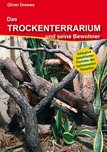 Beispielbild fr Das Trockenterrarium und seine Bewohner -Language: german zum Verkauf von GreatBookPrices