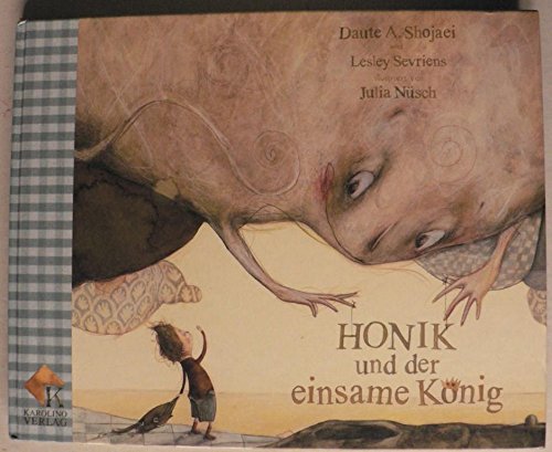 Stock image for Honik und der einsame Knig for sale by Studibuch