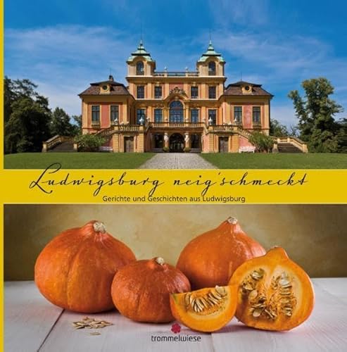 Stock image for Ludwigsburg neig'schmeckt for sale by medimops