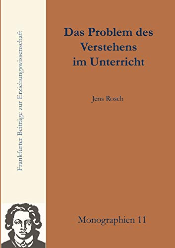 Beispielbild fr Das Problem des Verstehens im Unterricht zum Verkauf von medimops