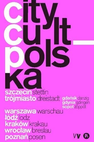 Imagen de archivo de CityCult Polska: Kulturstdtefhrer Polen a la venta por medimops