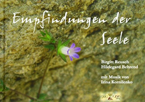 Stock image for Empfindungen der Seele - mit Musik-CD: Mit Musik von Irina Kornilenko for sale by medimops