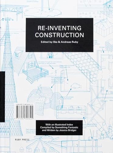 Stock image for Re-Inventing Construction for sale by Ethan Daniel Books