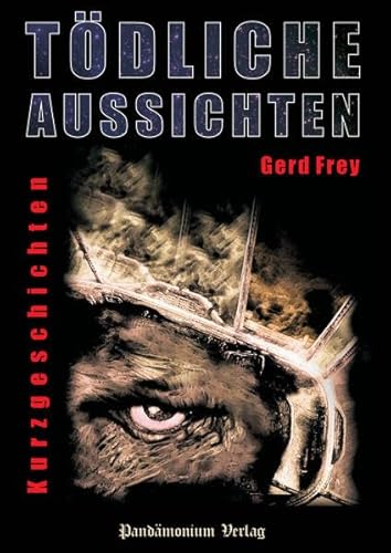 Beispielbild fr Tdliche Aussichten Dark Fiction zum Verkauf von Buchpark