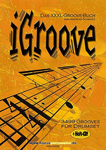 9783981357509: iGroove: Das XXXL-Groove-Buch