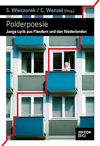 9783981358742: Polderpoesie / deutsch - Niederlndisch: Junge Lyrik aus Flandern und den Niederlanden