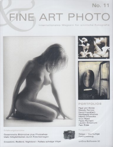 Beispielbild fr FINE ART PHOTO Nr. 11: Internationales Magazin für sinnliche Fotografie zum Verkauf von HALCYON BOOKS