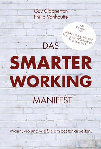 9783981391497: Das Smarter Working Manifest