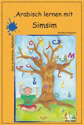 Stock image for Arabisch lernen mit Simsim: Das arabische Alphabet for sale by medimops