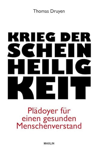 Stock image for Krieg der Scheinheiligkeit for sale by GF Books, Inc.