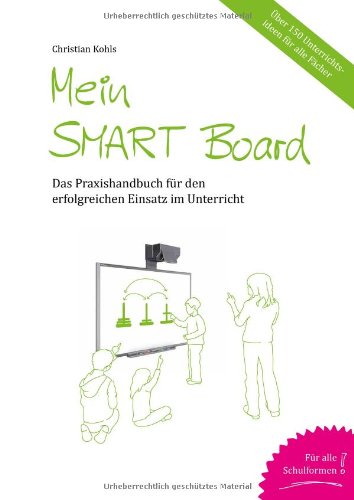 Christian Kohls (Autor) - Mein SMART Board
