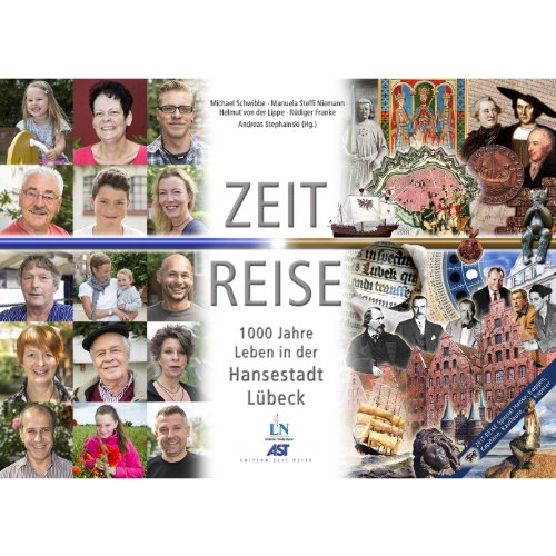 Stock image for ZEIT REISE Lbeck - 1000 Jahre Leben in der Hansestadt for sale by medimops