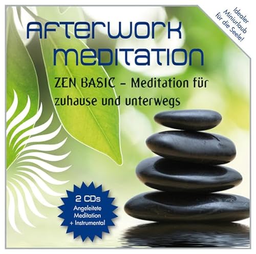 Stock image for Afterwork Meditation - ZEN BASIC, 2 CDs: Angeleitete Meditation und Instrumental for sale by medimops