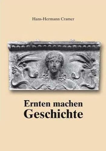 Imagen de archivo de Ernten machen Geschichte -Language: german a la venta por GreatBookPrices