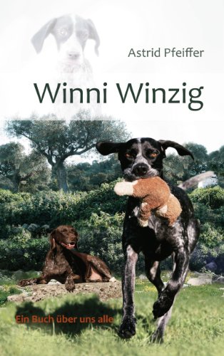 Stock image for Winni Winzig: Ein Buch ber uns alle for sale by medimops