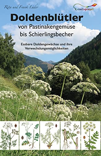 Stock image for Doldenbltler von Pastinakengemse bis Schierlingsbecher for sale by Blackwell's