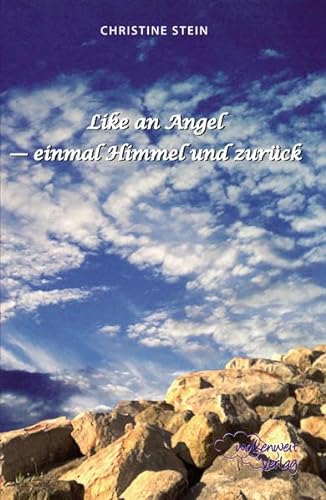 Stock image for Like an Angel - einmal Himmel und zurck for sale by medimops