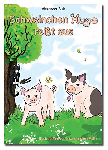 Beispielbild fr Schweinchen Hugo reit aus zum Verkauf von medimops