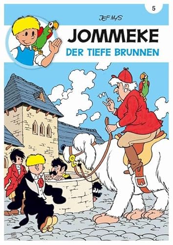 Jommeke. Nr. 5. Der tiefe Brunnen: - Nys, Jef