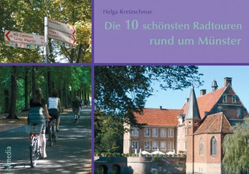 Stock image for Die 10 schnsten Radtouren rund um Mnster for sale by GreatBookPrices