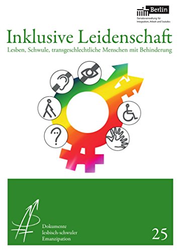 Stock image for Inklusive Leidenschaft: Lesben, Schwule, transgeschlechtliche Menschen mit Behinderung for sale by medimops