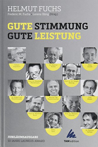 Imagen de archivo de Gute Stimmung - gute Leistung: 10 Jahre Launeus-Award a la venta por GF Books, Inc.