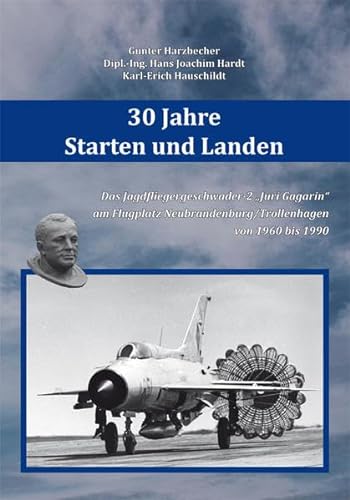 30 Jahre Starten und Landen: Das Jagdfliegergeschwader-2 